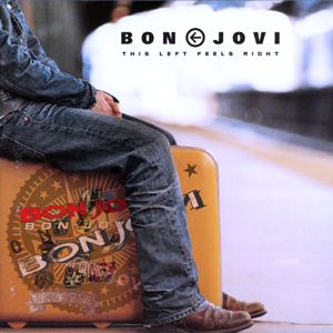 Bon Jovi this left feels right Blank Meme Template