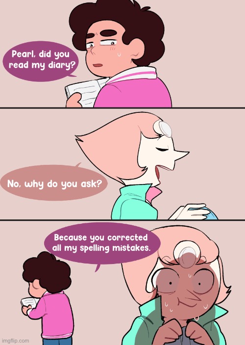 She just HAD to go Pearl-fect | made w/ Imgflip meme maker