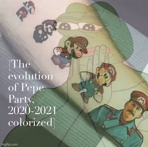 I’m seeing red flags everywhere | [The evolution of Pepe Party, 2020-2021 colorized] | image tagged in pepe the frog,pepe party,mario,stop stalin,get it,red flags everywhere | made w/ Imgflip meme maker