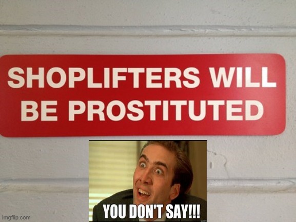 Is this an incentive or a deterrent? | image tagged in fun,lol,funny,words matter | made w/ Imgflip meme maker