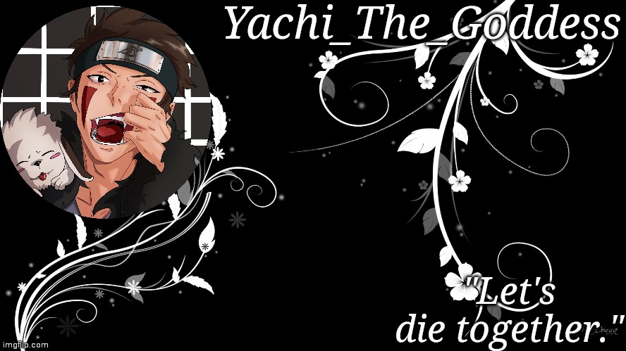 Yachi's kiba inuzuka temp Blank Meme Template