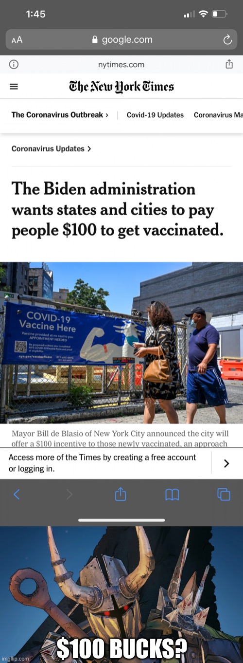 vaccine incentive |  $100 BUCKS? | image tagged in borderlands,covid-19,vaccine | made w/ Imgflip meme maker
