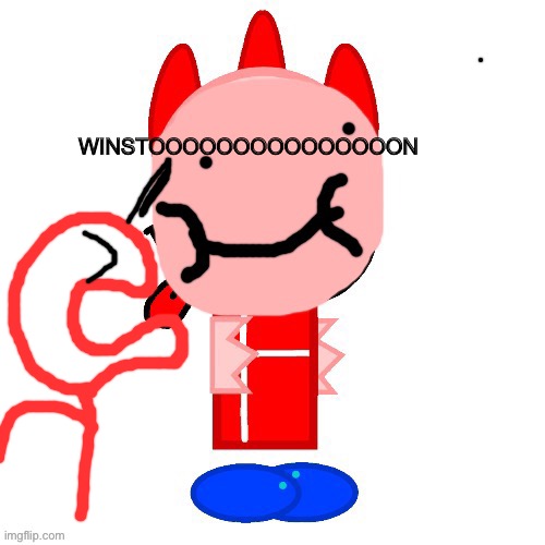 WINSTOOOOOOOOOOOOOOON | made w/ Imgflip meme maker