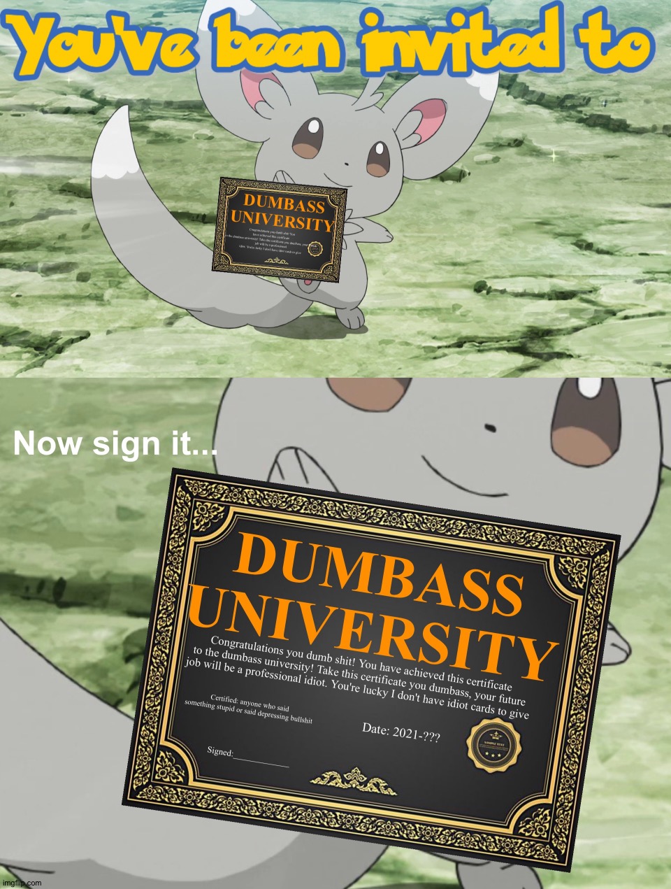 Yup. Another one of those templates. It's based on the idiot card template. But I won't be using it too often. | image tagged in you've been invited to dumbass university | made w/ Imgflip meme maker