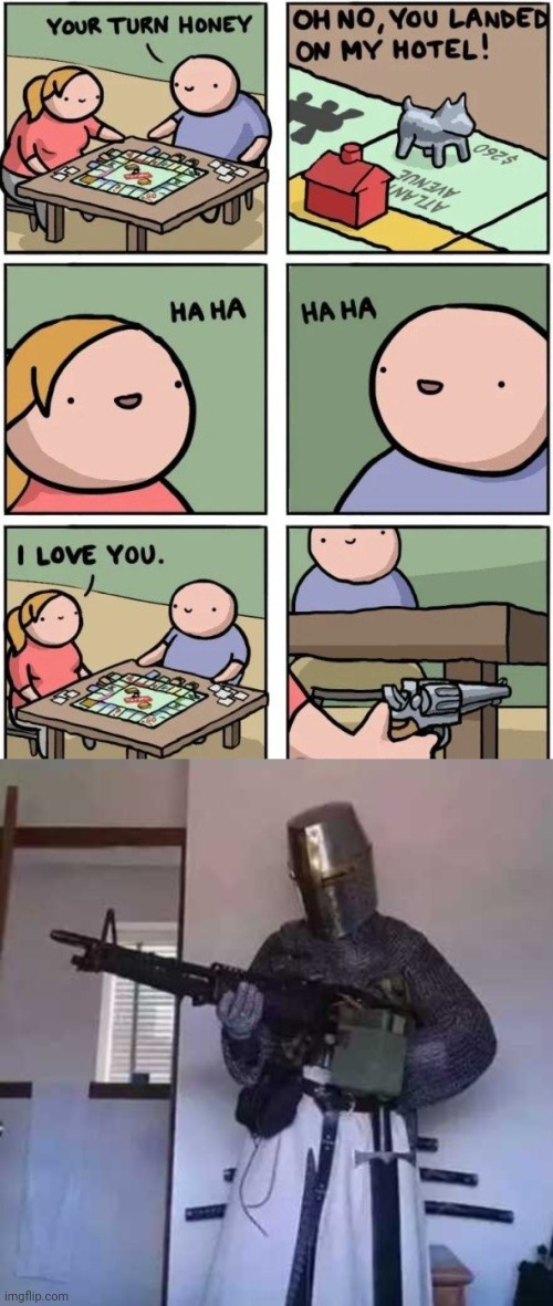 Monopoly | image tagged in crusader knight with m60 machine gun,dark humor,monopoly,memes,shotgun,comic | made w/ Imgflip meme maker