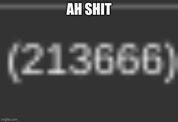 AH SHIT | made w/ Imgflip meme maker