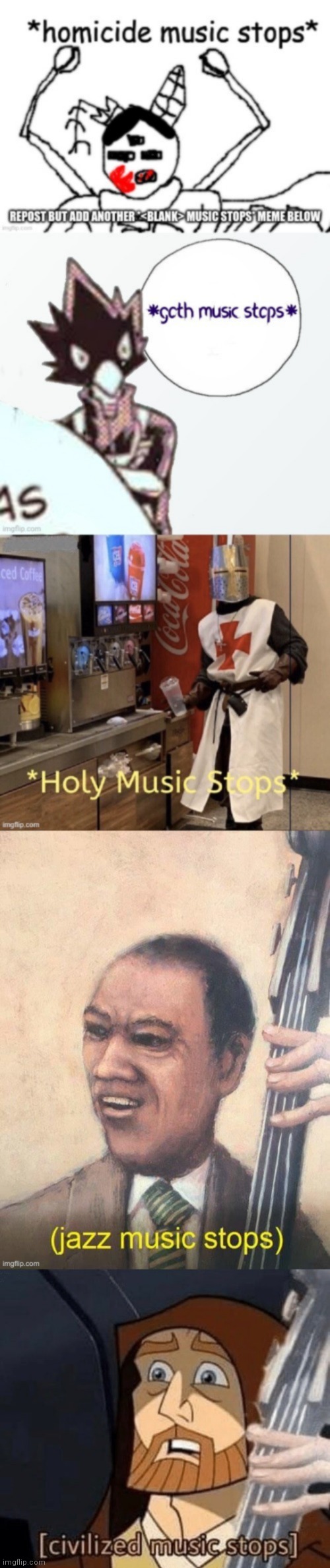 image tagged in civilized music stops | made w/ Imgflip meme maker