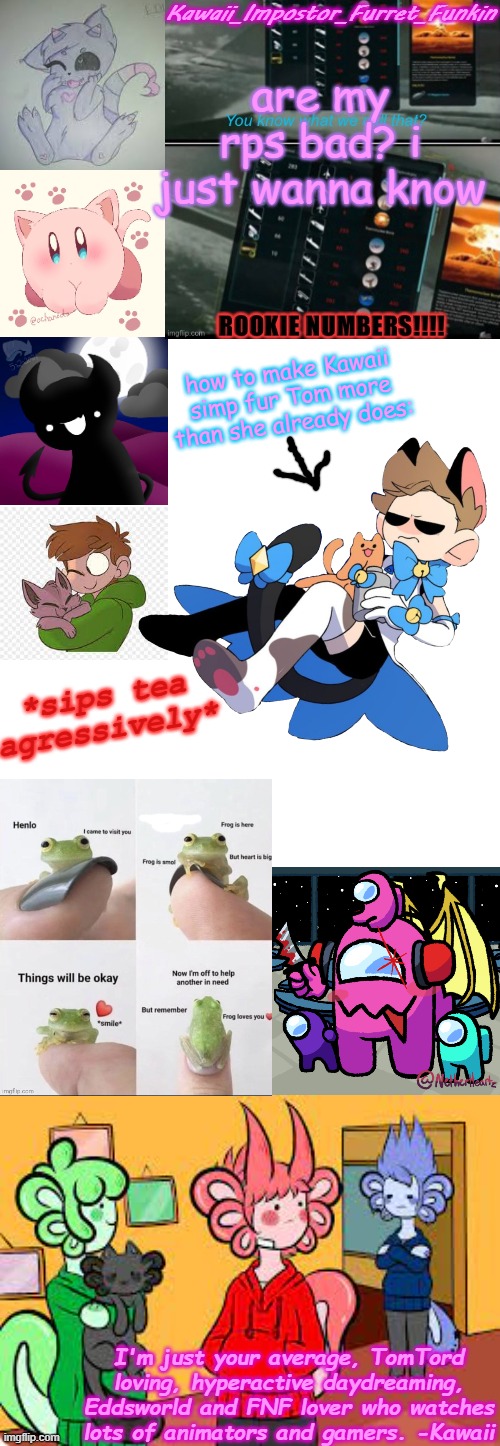 Kawaii's Announcement | are my rps bad? i just wanna know | image tagged in kawaii's announcement | made w/ Imgflip meme maker