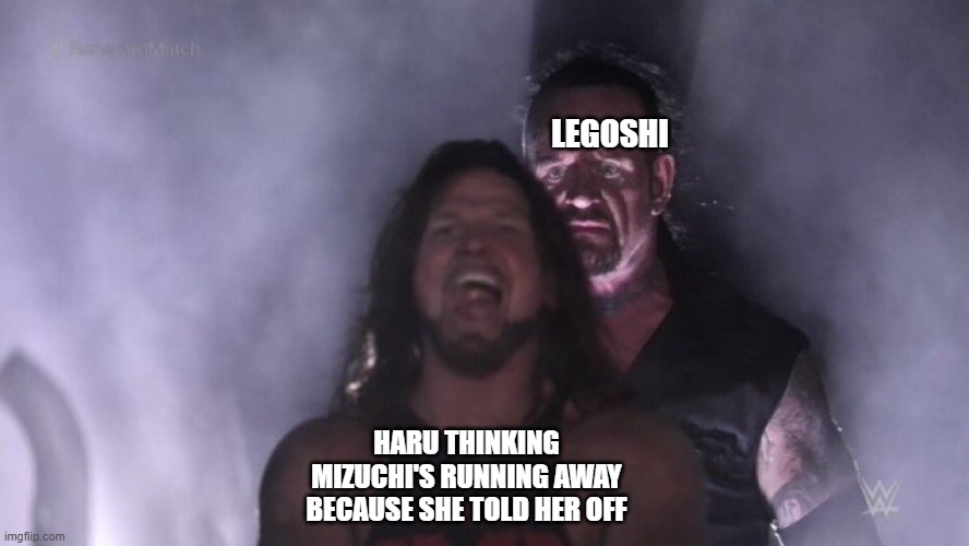 Beastars Meme | LEGOSHI; HARU THINKING MIZUCHI'S RUNNING AWAY BECAUSE SHE TOLD HER OFF | image tagged in aj styles undertaker,beastars,haru,legoshi,wwe | made w/ Imgflip meme maker