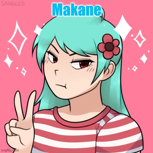 Makane | made w/ Imgflip meme maker
