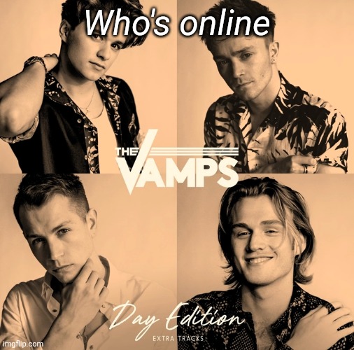 Who's online | made w/ Imgflip meme maker