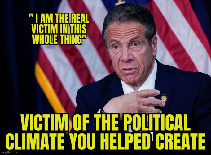 EAT YOUR OWN | image tagged in new york,governor,andrew cuomo,sexual harassment | made w/ Imgflip meme maker