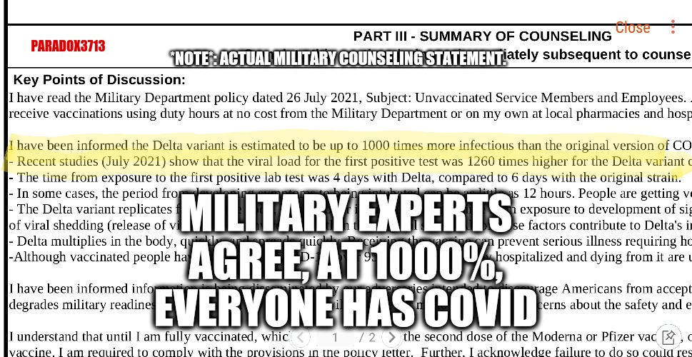 When coercion of your Soldiers and Airmen is the only option, you go big or you go home! | PARADOX3713; *NOTE*: ACTUAL MILITARY COUNSELING STATEMENT. MILITARY EXPERTS AGREE, AT 1000%, EVERYONE HAS COVID | image tagged in memes,politics,funny,national guard,covid vaccine,propaganda | made w/ Imgflip meme maker