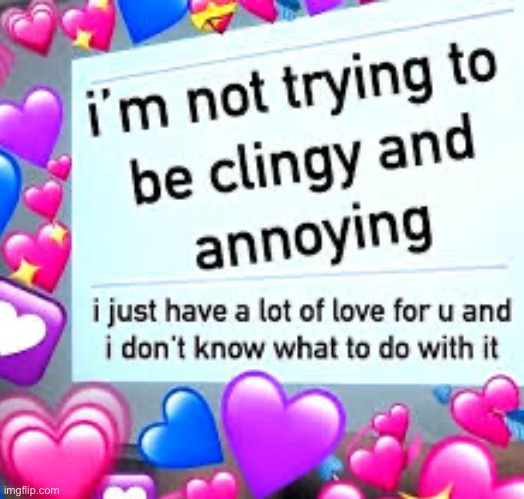 ʕᵔᴥᵔʔ | image tagged in cute,ily,ilysm,sorry,sorry i annoyed you | made w/ Imgflip meme maker