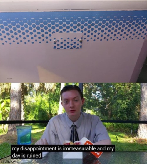 Changed the tiles boss | image tagged in my dissapointment is immeasureable and my day is ruined,memes,unfunny | made w/ Imgflip meme maker