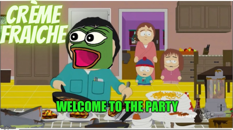 WELCOME TO THE PARTY | made w/ Imgflip meme maker