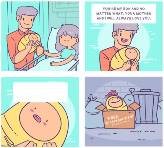 lol yes | image tagged in your mother and i will always love you blank | made w/ Imgflip meme maker