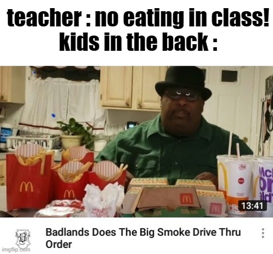 om nom nom | teacher : no eating in class!
kids in the back : | image tagged in memes,funny,funny memes,gifs,not really a gif,oh wow are you actually reading these tags | made w/ Imgflip meme maker
