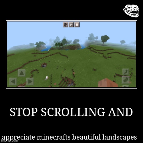 image tagged in funny,demotivationals,minecraft | made w/ Imgflip demotivational maker
