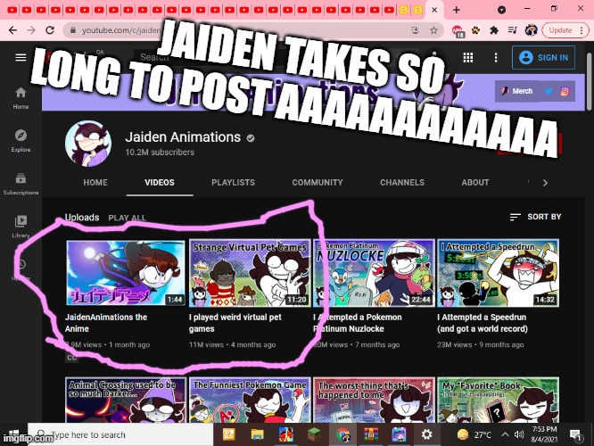 W H Y | JAIDEN TAKES SO LONG TO POST AAAAAAAAAAAA | made w/ Imgflip meme maker