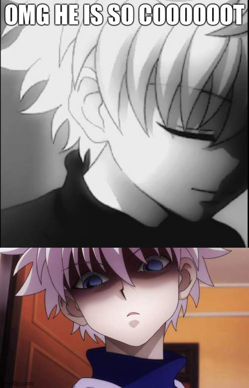 3rd post yey! | OMG HE IS SO COOOOOOT | image tagged in hunter x hunter killua,killua | made w/ Imgflip meme maker