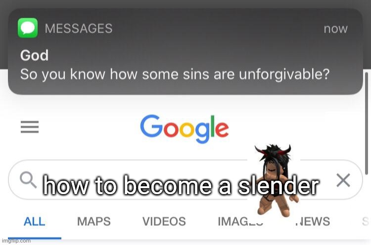 SUS | how to become a slender | image tagged in so you know how some sins are unforgivable | made w/ Imgflip meme maker