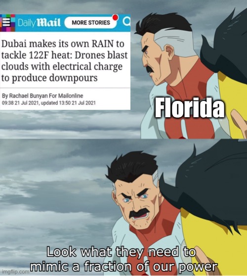 Pathetic | Florida | image tagged in look what they need to mimic a fraction of our power | made w/ Imgflip meme maker