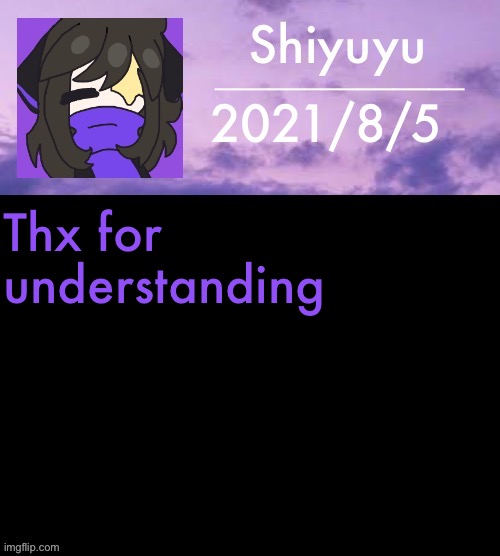 Thx for understanding 2021/8/5 | image tagged in yourmom com | made w/ Imgflip meme maker