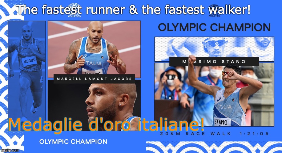 Italian Gold Medals | The fastest runner & the fastest walker! Medaglie d'oro italiane! | image tagged in italy,track and field | made w/ Imgflip meme maker