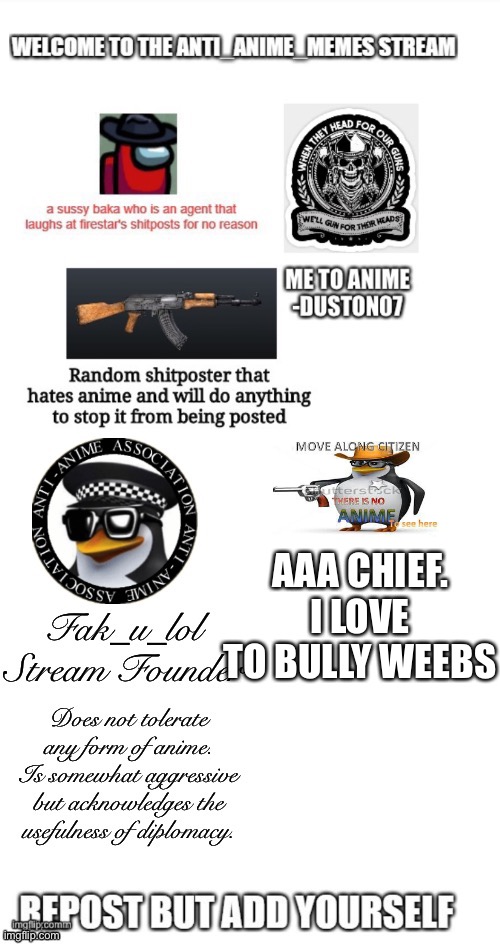 AAA CHIEF. I LOVE TO BULLY WEEBS | image tagged in hahahaha | made w/ Imgflip meme maker