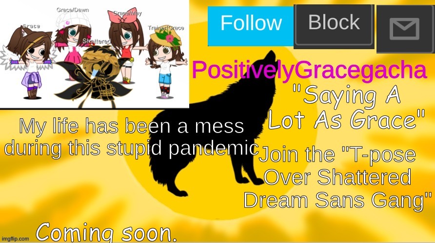 PositivelyGracegacha's announcement Template | "Saying A Lot As Grace"; Coming soon. | image tagged in positivelygracegacha's announcement template | made w/ Imgflip meme maker