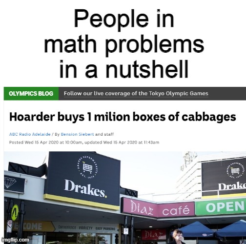 People in math problems in a nutshell | image tagged in school | made w/ Imgflip meme maker