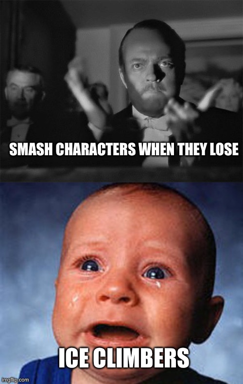 BRATS | SMASH CHARACTERS WHEN THEY LOSE; ICE CLIMBERS | image tagged in clapping,crying baby,funny,super smash bros | made w/ Imgflip meme maker