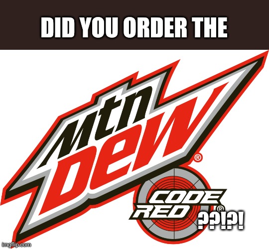 DID YOU ORDER THE ??!?! | made w/ Imgflip meme maker