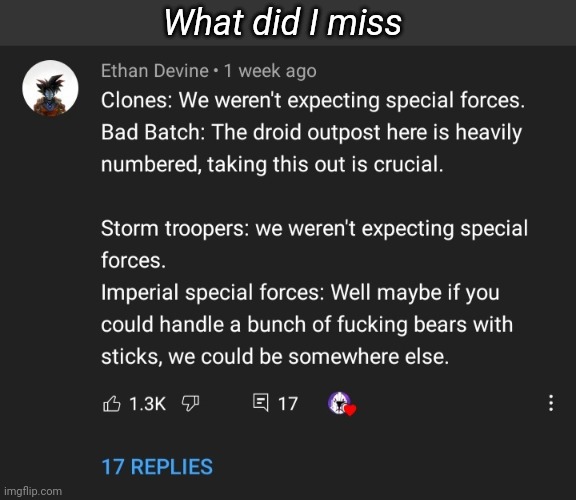 What did I miss | made w/ Imgflip meme maker