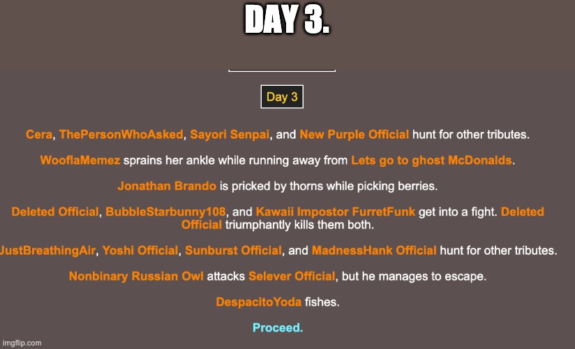 day 3 guys! | DAY 3. | made w/ Imgflip meme maker