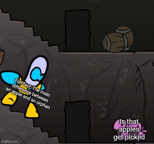 Carbot Zealot Blocking Zergling | Fun fact: The main difference between an apple and an orphan; Is that apples get picked | image tagged in carbot zealot blocking zergling | made w/ Imgflip meme maker