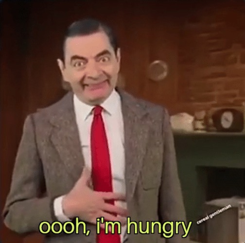 Mr Bean im hungry | image tagged in mr bean im hungry | made w/ Imgflip meme maker