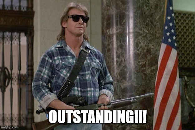 They Live | OUTSTANDING!!! | image tagged in they live | made w/ Imgflip meme maker