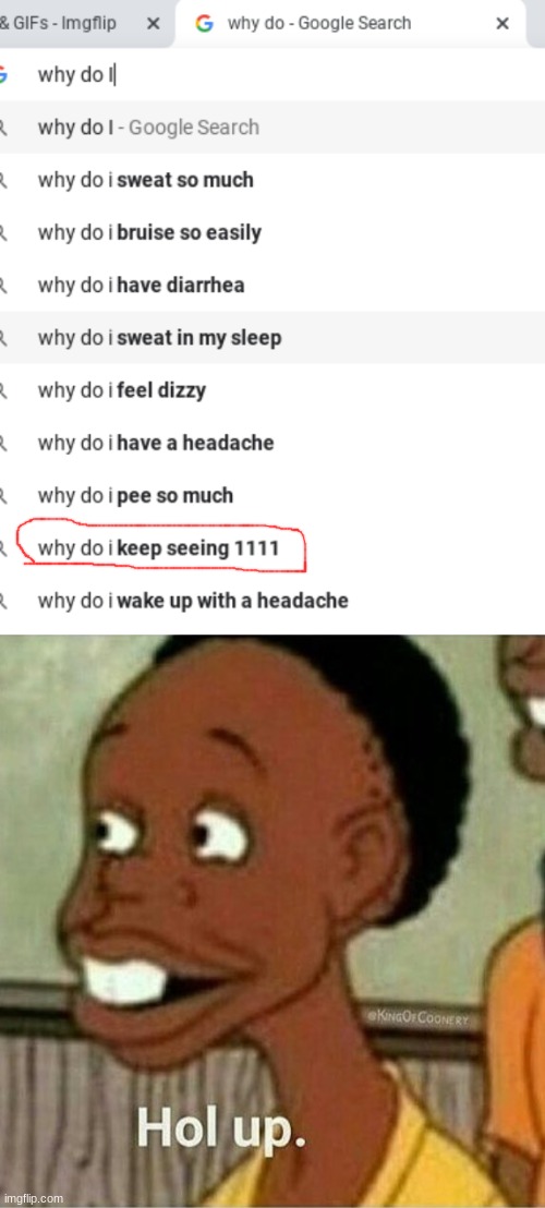 who googles this *face palm* | image tagged in hol up,google search | made w/ Imgflip meme maker