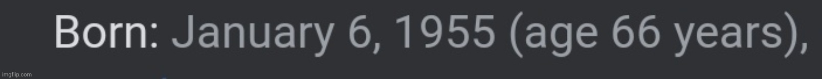 I was also born 66 years old | made w/ Imgflip meme maker
