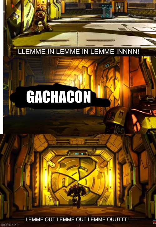Bumblebee let me in and let me out | GACHACON | image tagged in bumblebee let me in and let me out | made w/ Imgflip meme maker