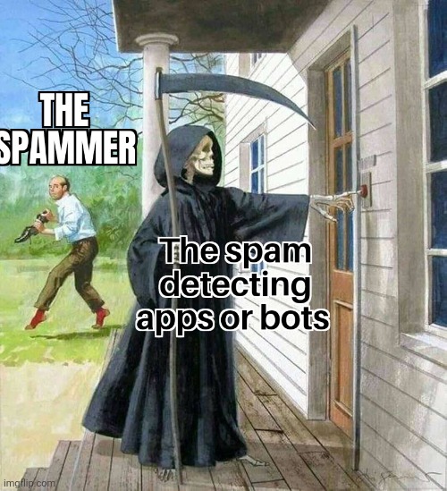 The spammer and the bots | image tagged in memehub,spammers,memes,funny,meme,funny memes | made w/ Imgflip meme maker
