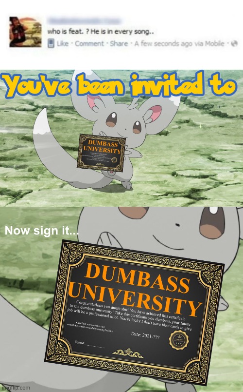 feat. is short for featuring... | image tagged in you've been invited to dumbass university,funny,memes,funny memes,idiot,lol | made w/ Imgflip meme maker