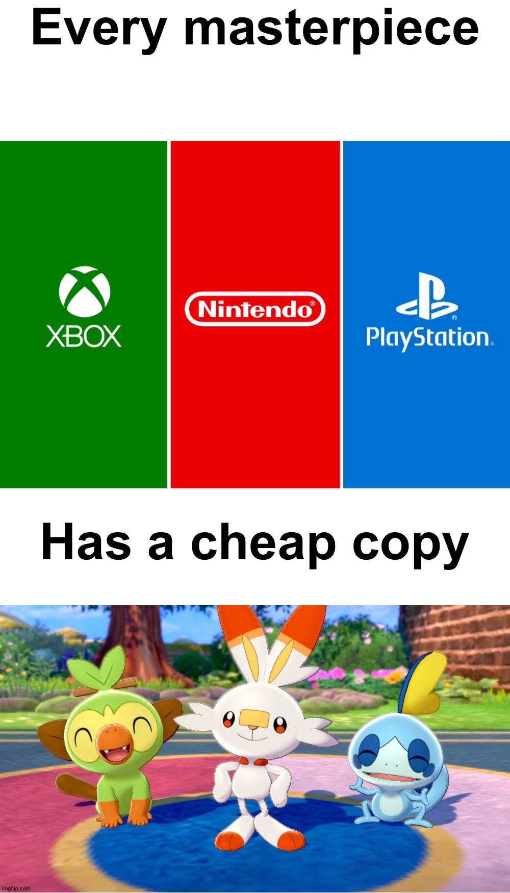They do have the same colour... | Every masterpiece; Has a cheap copy | image tagged in memes,blank transparent square,funny,funny memes,pokemon,gaming | made w/ Imgflip meme maker