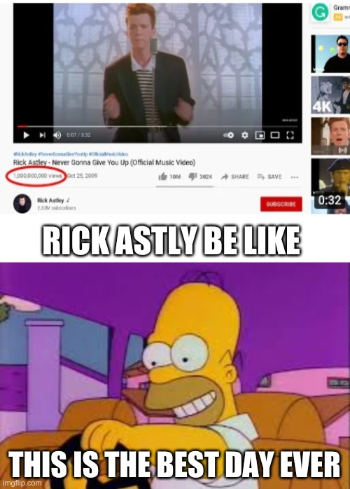 RICK ASTLY BE LIKE; THIS IS THE BEST DAY EVER | image tagged in rick astley,congrats rick astly on 1b views | made w/ Imgflip meme maker
