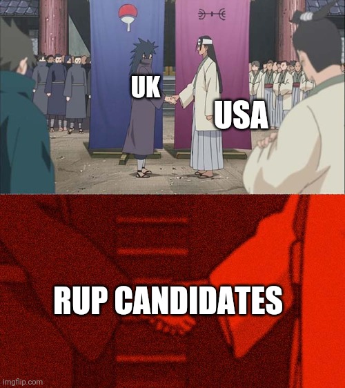 Vote RUP! We have a mixed nationality of candidates. Others are just completely Americans. | USA; UK; RUP CANDIDATES | image tagged in handshake between madara and hashirama | made w/ Imgflip meme maker