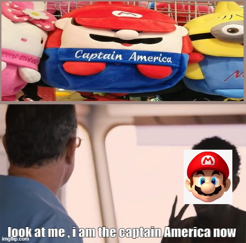 I am the captain now | look at me , i am the captain America now | image tagged in i am the captain now | made w/ Imgflip meme maker