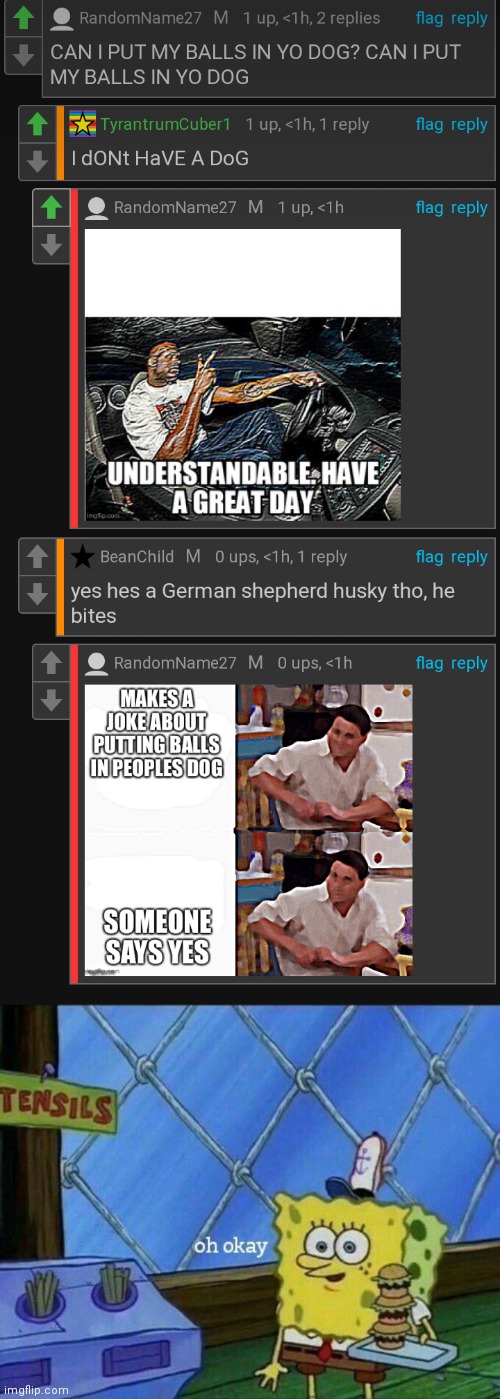 image tagged in oh okay | made w/ Imgflip meme maker