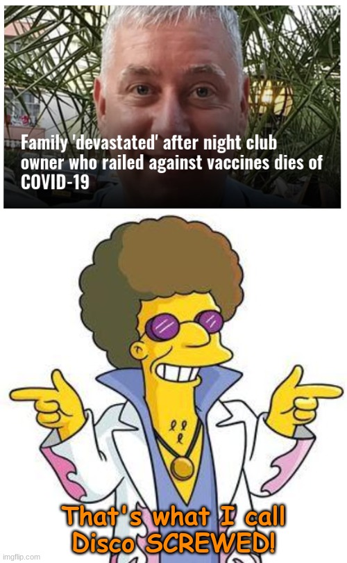 Disco Fever | That's what I call
Disco SCREWED! | image tagged in disco stu | made w/ Imgflip meme maker